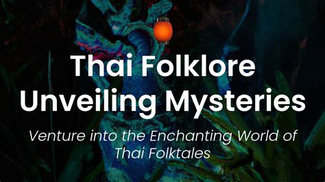  The Whispering Bamboo – A Journey into Thai Folklore, Secrets, and Mischief!